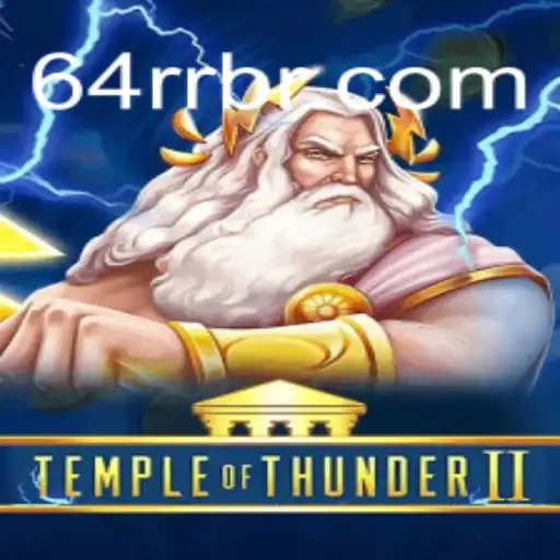 TempleofThunderII: An Epic Gaming Adventure with 64rr A Plataforma de Apostas